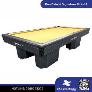 Bàn Bida lỗ Signature BLK-01