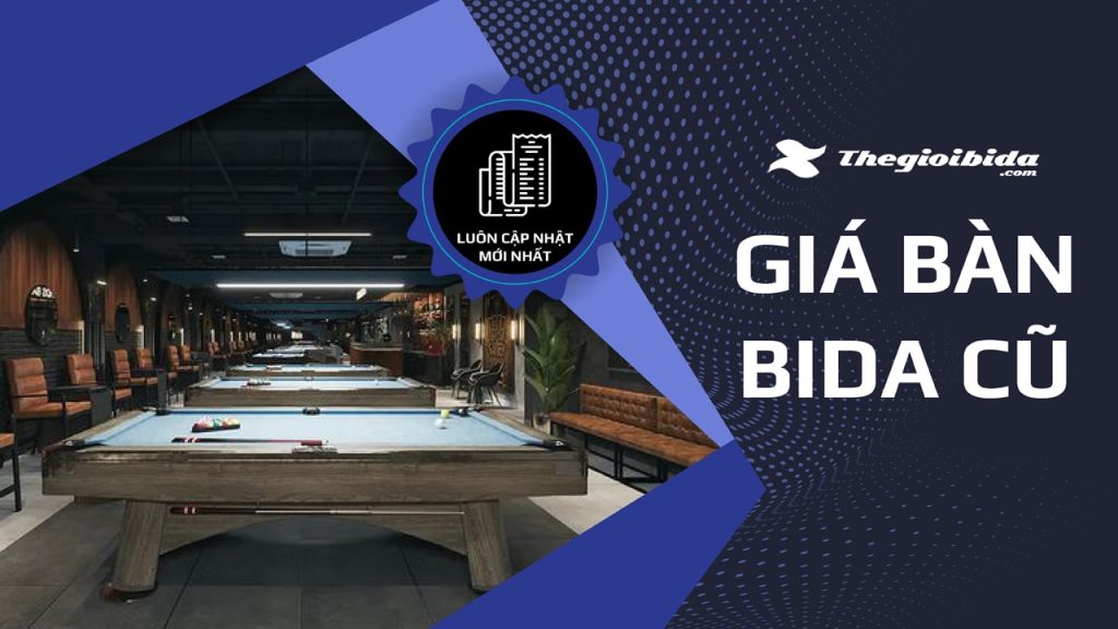 Giá bàn bida cũ thumbnail