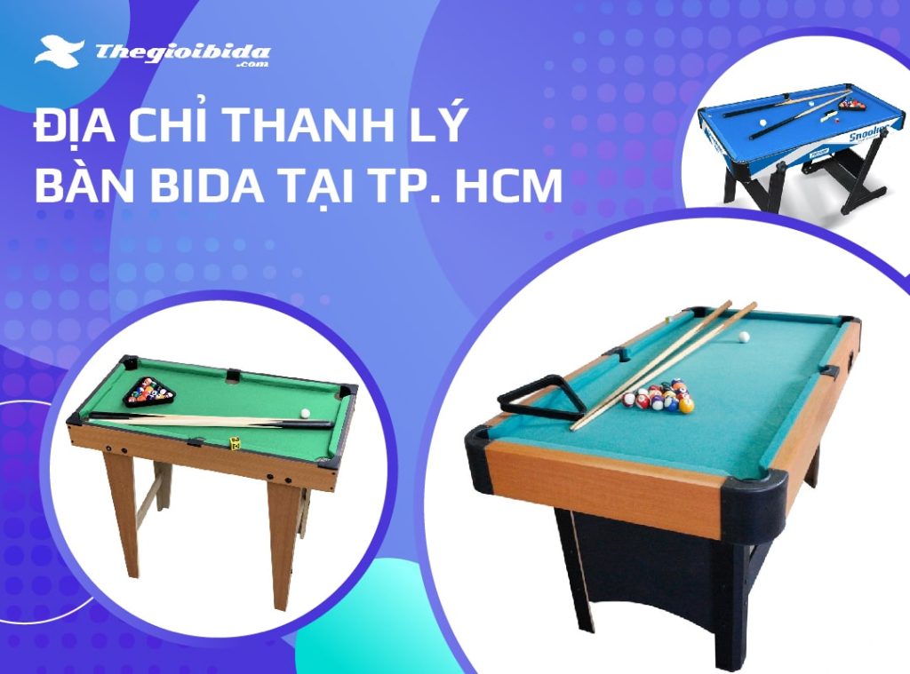 Địa chỉ thanh lý bàn bida mini tại thành phố Hồ Chí Minh