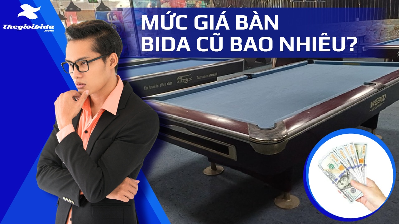 giá bàn bida cũ thumbnail