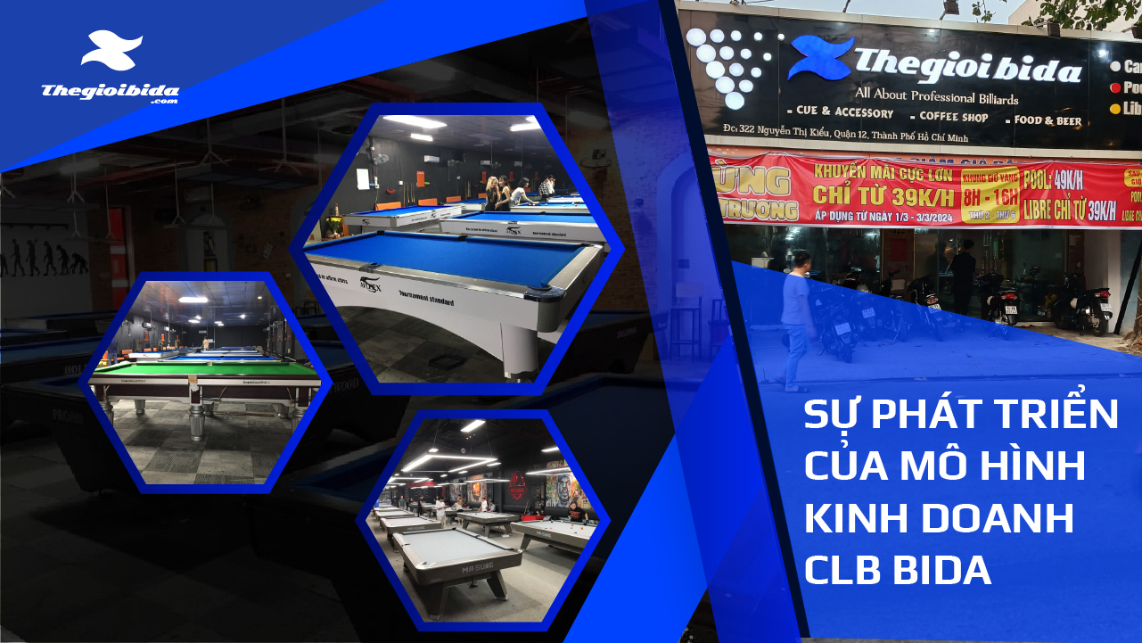 Sự phát triển của mô hình kinh doanh CLB bida